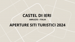  APERTURE SITI TURISTICI 2024 - CASTEL DI IERI 