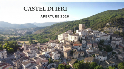 Castel di Ieri - Aperture Estive 2026